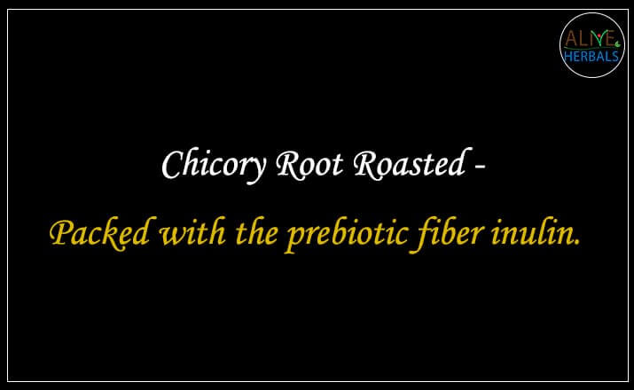 Chicory Root Roasted - Buy from the natural herb store