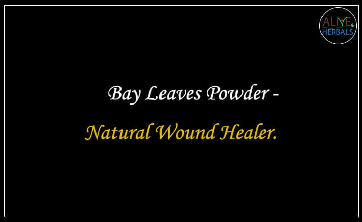 Bay Leaf Powder Benefits - Buy from the Online Spice Store - Alive Herbals, Brooklyn, New York, USA.