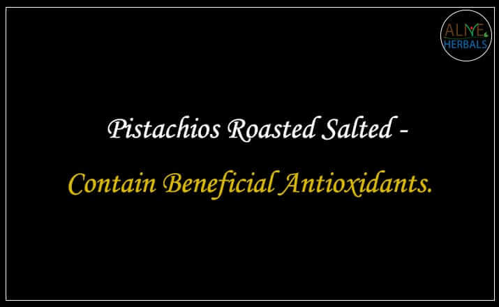 Salted Roasted Pistachios - Buy from the best dried fruits store