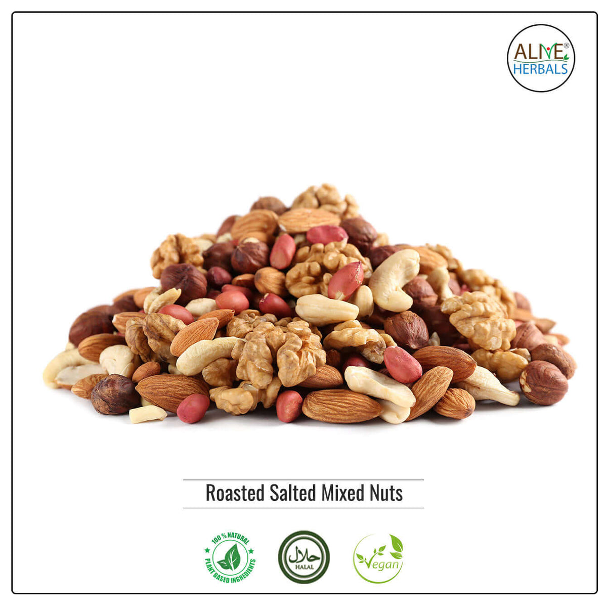 Mix Nuts (Roasted Salted) - Buy at Natural Food Store | Alive Herbals.