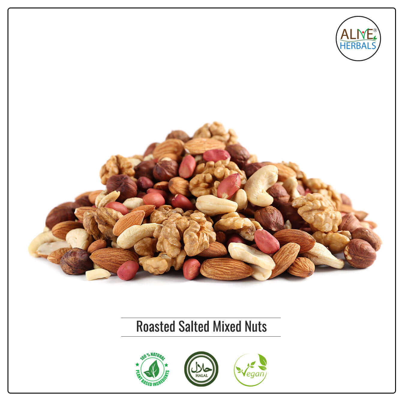 Mix Nuts (Roasted Salted) - Buy at Natural Food Store | Alive Herbals.