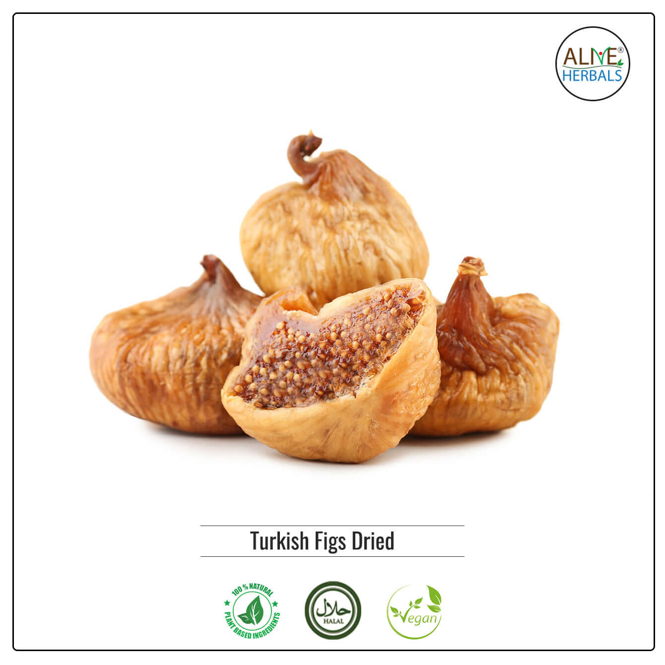 Figs Turkish - Buy at Natural Food Store | Alive Herbals.